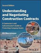 Understanding and Negotiating Construction Contracts - Kit Werremeyer