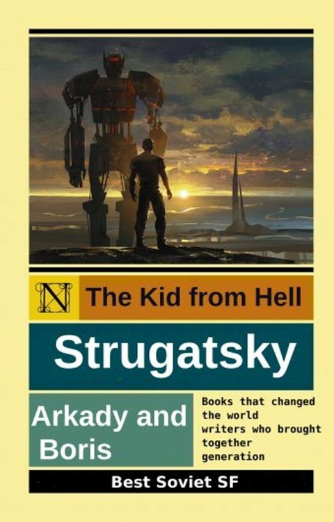 The Kid from Hell -  Arkady Strugatsky,  Boris Strugatsky