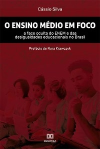O Ensino Médio em foco - Cássio Silva
