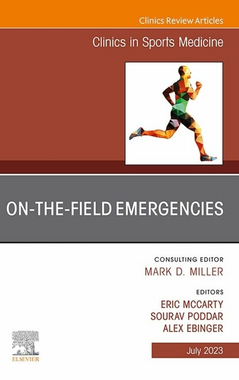On-the-Field Emergencies, An Issue of Clinics in Sports Medicine, E-Book - 