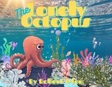 The Lonely Octopus - Robert Odom