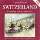 Karen Brown's Switzerland - Brown, Clare; Brown, Karen