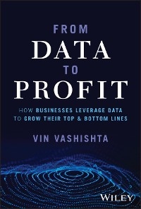 From Data To Profit - Vin Vashishta