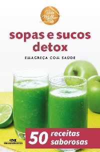 Sopas e sucos detox - 