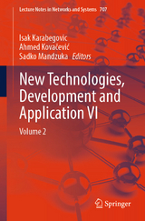 New Technologies, Development and Application VI - 