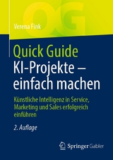 Quick Guide KI-Projekte – einfach machen - Verena Fink