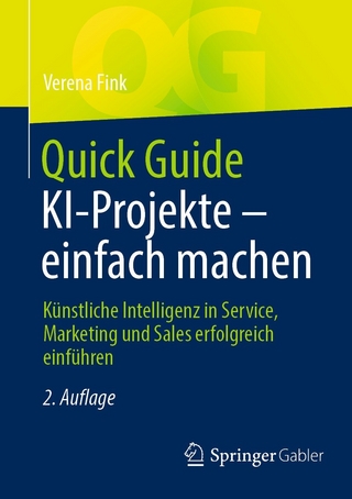 Quick Guide KI-Projekte – einfach machen - Verena Fink