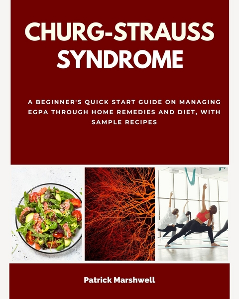 Churg-Strauss Syndrome -  Patrick Marshwell
