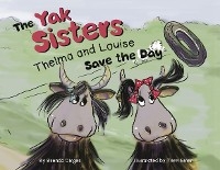 The Yak Sisters - Brenda Kay Dinges