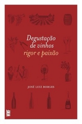 Degustação de vinhos - José Luiz Borges