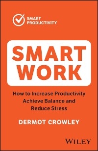 Smart Work -  Dermot Crowley
