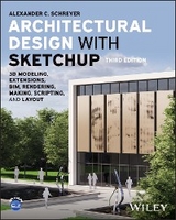 Architectural Design with SketchUp - Alexander C. Schreyer