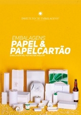 Embalagens Papel & Papelcartão - Assunta Camilo, Simone Ruiz, Antonio Andrade, Margaret Hayasaki, Claudio Marcondes