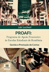 PROAFI: Programa de Apoio Financeiro às Escolas Estaduais de Rondônia - Jair Luchesi