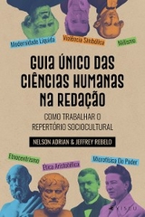 Guia Único das Ciência Humanas na Redação - Nelson Adrian, Jeffrey Rebelo