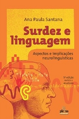 Surdez e linguagem - Ana Paula Santana