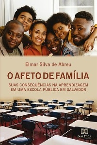 O Afeto de Família - Elmar Silva de Abreu