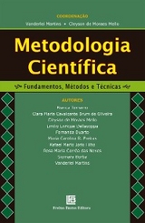 Metodologia Científica - Bianca Tomaino, Clara Maria Cavalvante Brum de Oliveira, Cleyson de Moraes Mello, Emilio Enrique Dellasoppa, Fernanda Duarte, Maria Carolina R. Freitas, Rafael Mario Iorio Filho, Rosa Maria Corrêa das Neves, Siomara Borba, Vanderlei Martins