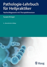 Pathologie-Lehrbuch für Heilpraktiker - Susann Krieger