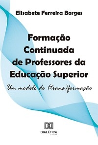 Formação Continuada de Professores da Educação Superior - Elisabete Ferreira Borges