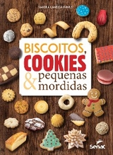 Biscoitos, cookies & pequenas mordidas - Sandra Canella-Rawls