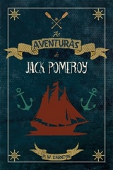 As Aventuras de Jack Pomeroy - P. W. Darnton