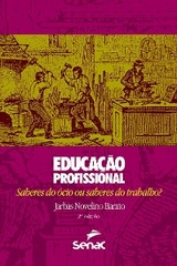 Educação profissional - Jarbas Novelino Barato