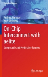 On-Chip Interconnect with aelite -  Kees Goossens,  Andreas Hansson