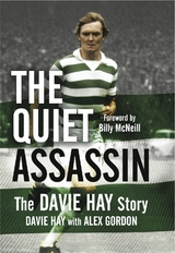 The Quiet Assassin - Alex Gordon, Davie Hay