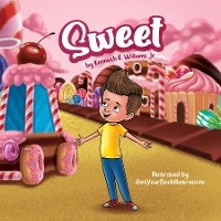 Sweet - Kenneth E Williams