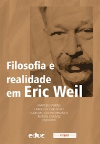 Filosofia e realidade em Eric Weil - 