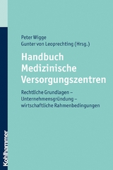 Handbuch Medizinische Versorgungszentren - 