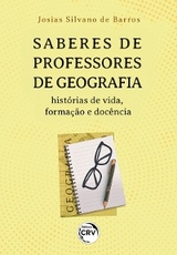 SABERES DE PROFESSORES DE GEOGRAFIA - Josias Silvano de Barros