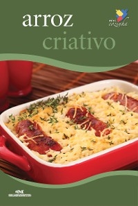 Arroz criativo - 