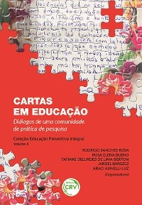 CARTAS EM EDUCAÇÃO - Rodrigo Sanches-Rosa, Rosa Elena Bueno, Tatiane Delurdes de Lima-Berton, Jardel Barszcz, Araci Asinelli-Luz