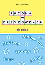 Imiona w krzyżowkach dla dzieci - Katarzyna Michalec