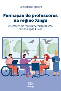 Formação de professores na região Xingu - Laíne Rocha Moreira