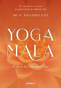 Yoga Mala - Sri K. Pattabhi Jois