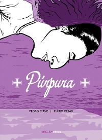 Púrpura - Pedro Cirne, Mário César