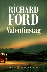 Valentinstag -  Richard Ford