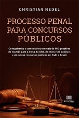Processo Penal para Concursos Públicos - Christian Nedel