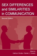 Sex Differences and Similarities in Communication - Canary, Daniel J.; Dindia, Kathryn