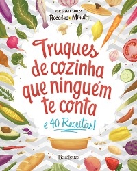 Truques de cozinha que ninguém te conta - Gisele Souza