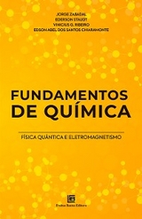 Fundamentos de Química - Jorge Zabadal, Ederson Staudt, Vinicius G. Ribeiro, Edson Abel dos Santos Chiaramonte