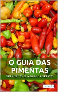 O Guia das Pimentas - Edições LeBooks