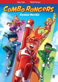 Combo Rangers Graphic Novel vol. 1 - Somos Heróis - Fábio Yabu