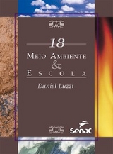 Meio ambiente & escola - Daniel Luzzi