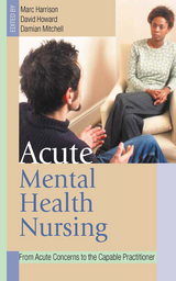 Acute Mental Health Nursing - 