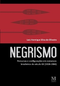 Negrismo - Luiz Henrique Silva de Oliveira