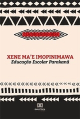 Xene ma'e imopinimawa - Claudio Emidio-Silva